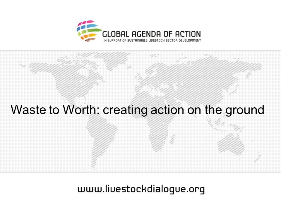 Waste to Worth: creating action on the ground