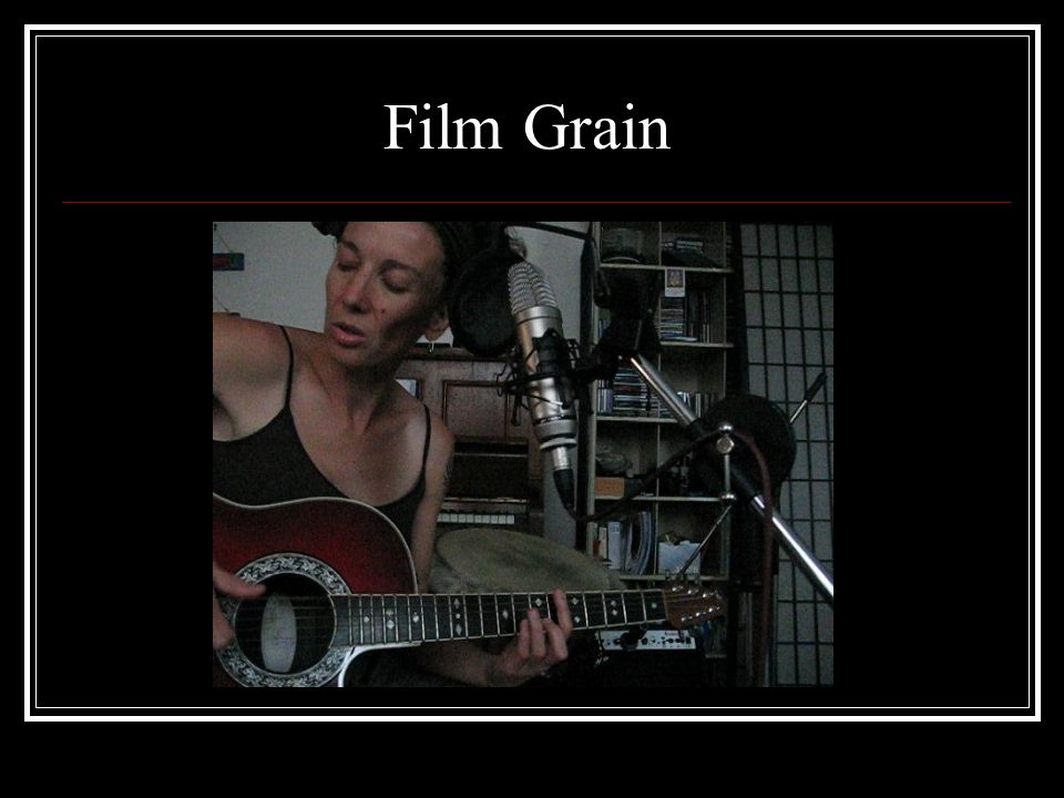 Film Grain