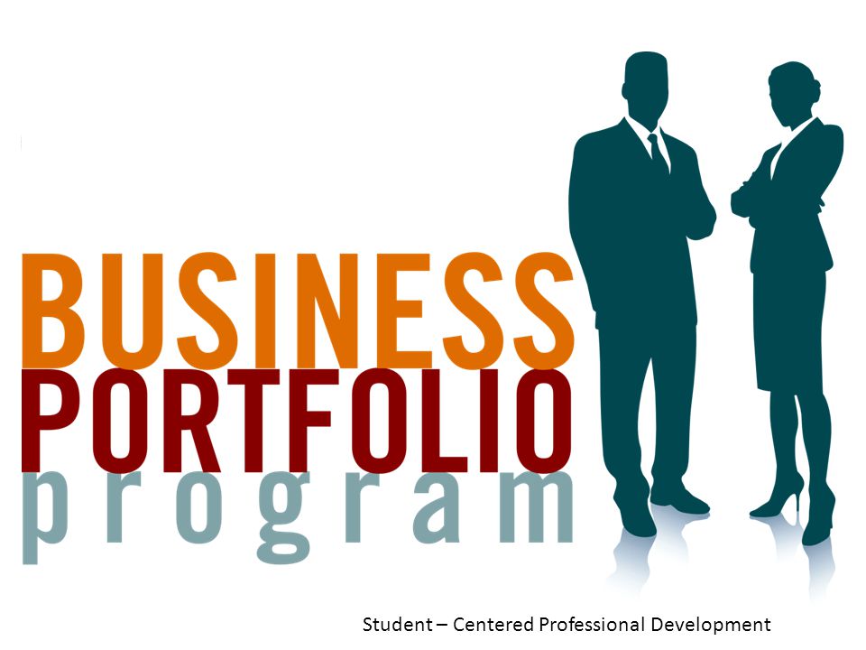 Business Profession Program Creating Learning Portfolios for Success Student – Centered Professional Development