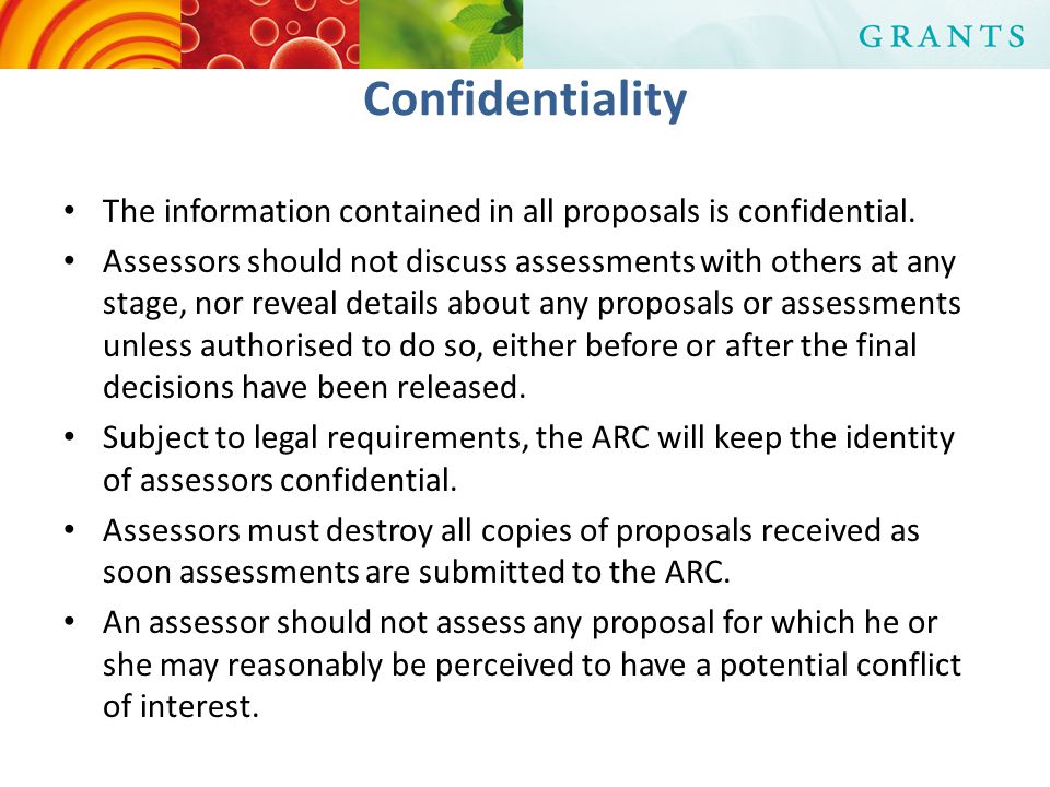 Confidentiality The information contained in all proposals is confidential.