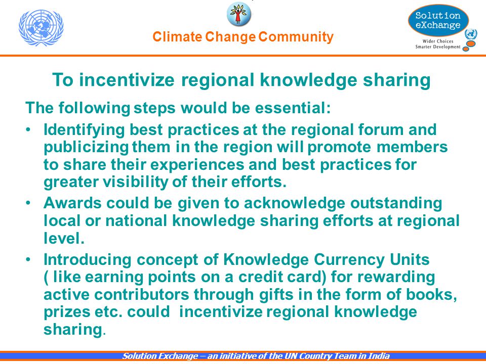 The following steps would be essential: Identifying best practices at the regional forum and publicizing them in the region will promote members to share their experiences and best practices for greater visibility of their efforts.