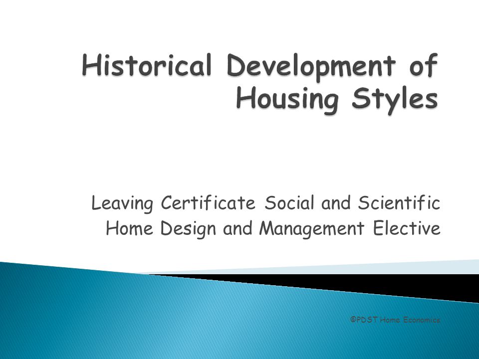 Leaving Certificate Social and Scientific Home Design and Management Elective ©PDST Home Economics