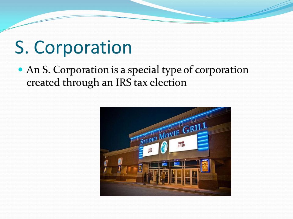 S. Corporation An S.