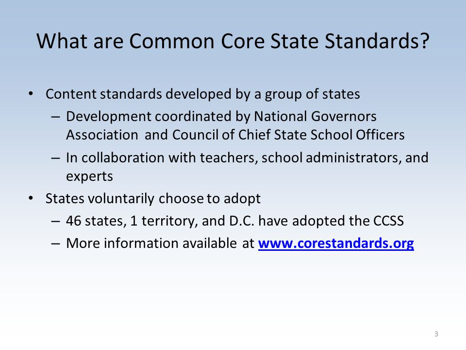 What are Common Core State Standards.