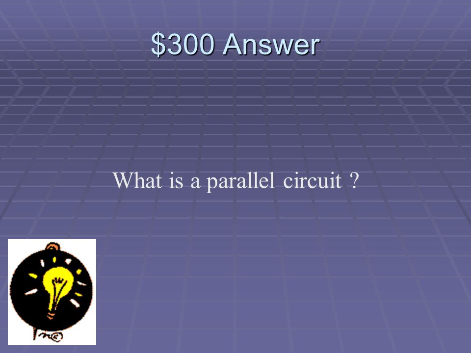 $300 Question This type of circuit is: