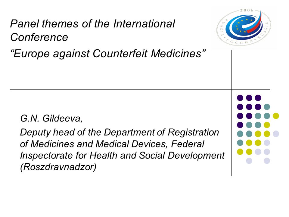 Panel themes of the International Conference Europe against Counterfeit Medicines G.N.