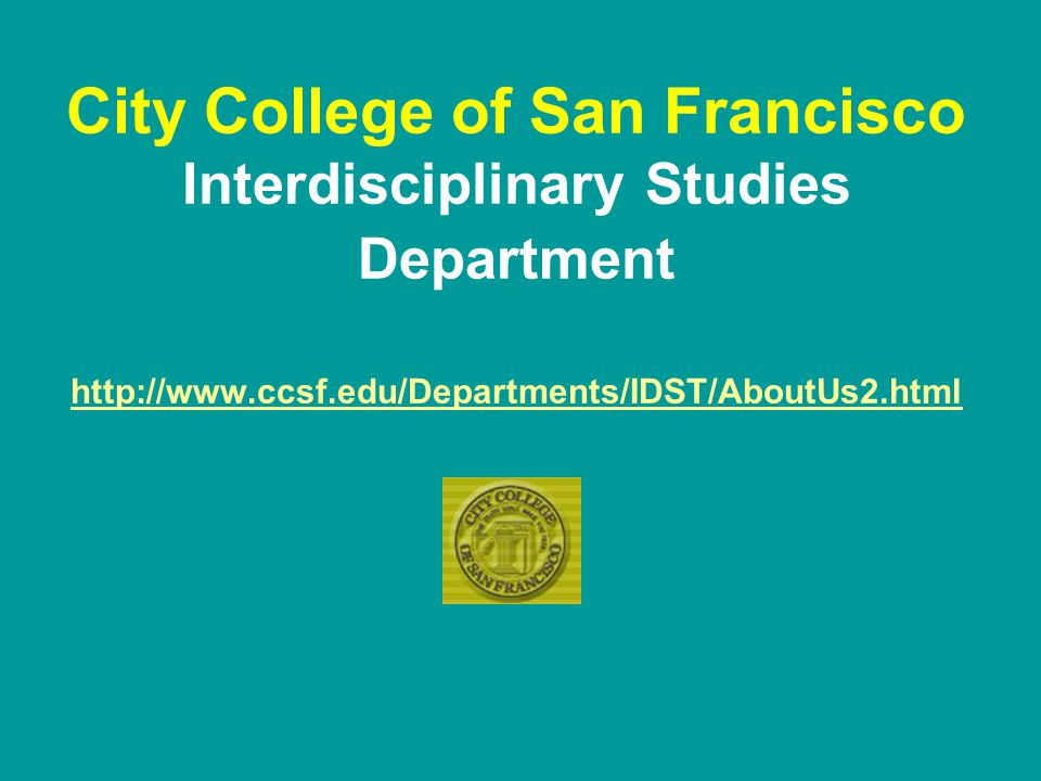 City College of San Francisco Interdisciplinary Studies Department