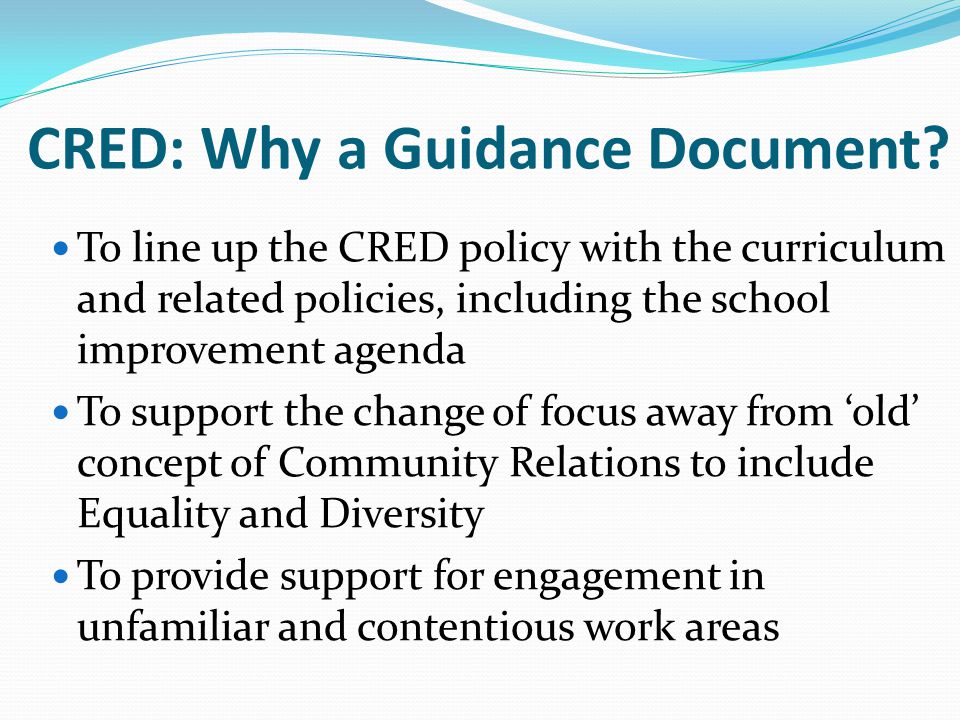 CRED: Why a Guidance Document.