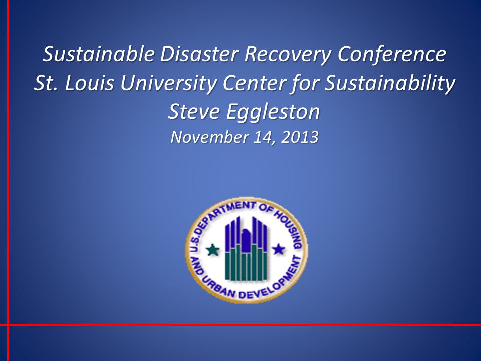 Sustainable Disaster Recovery Conference St.
