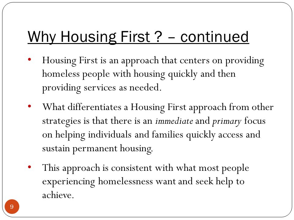 Why Housing First .