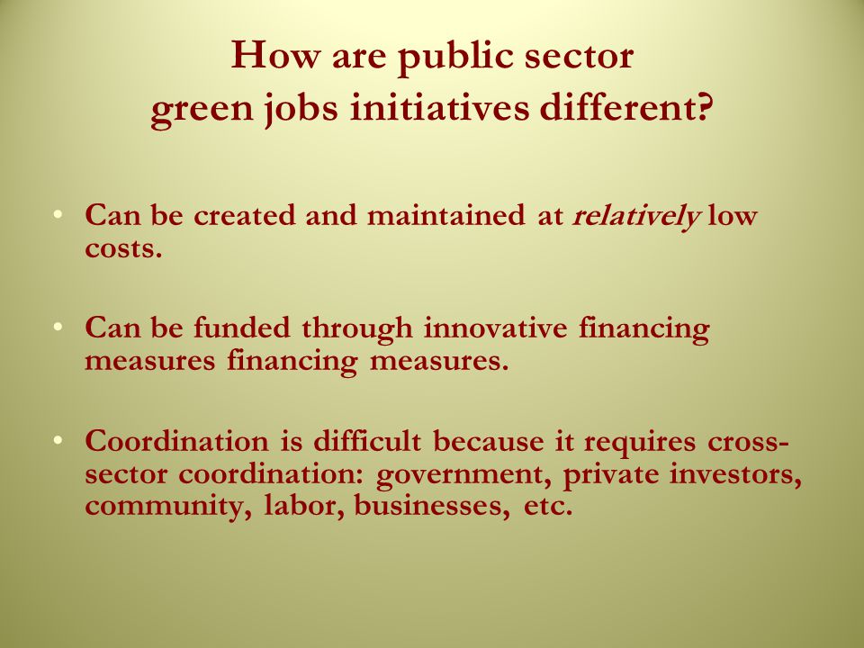 How are public sector green jobs initiatives different.