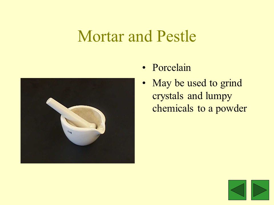 Mortar and Pestle Porcelain May be used to grind crystals and lumpy chemicals to a powder