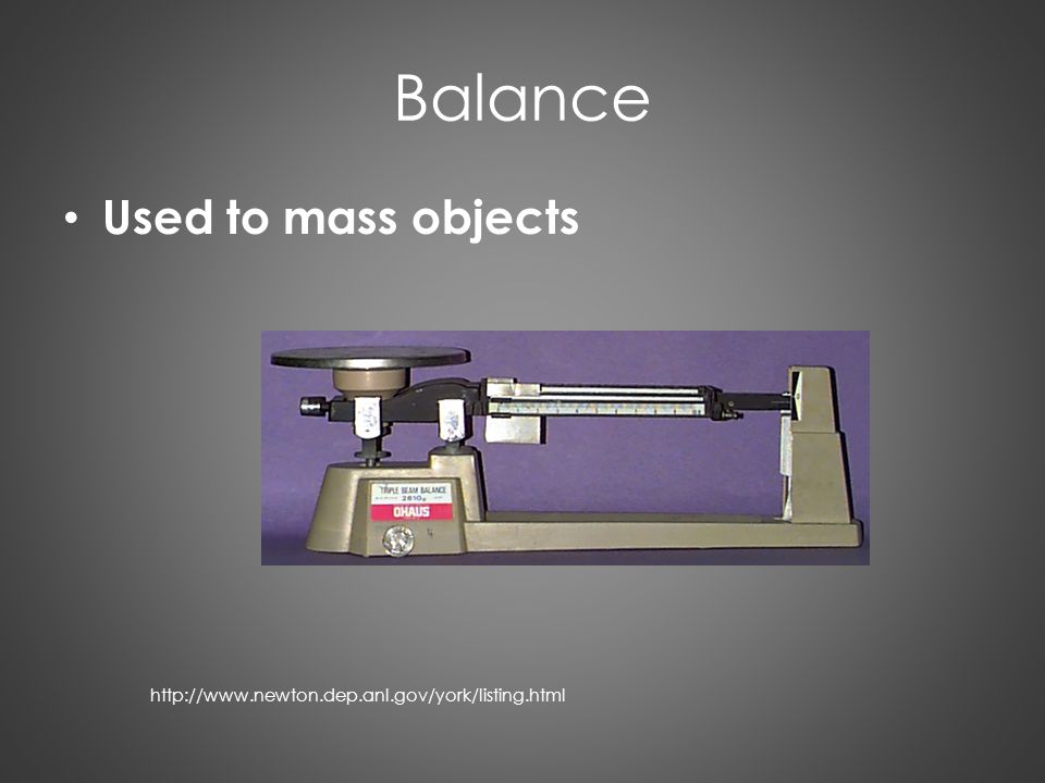 Balance Used to mass objects
