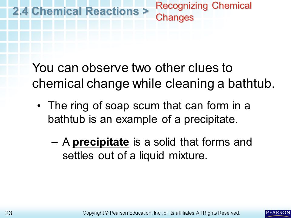 2.4 Chemical Reactions > 23 Copyright © Pearson Education, Inc., or its affiliates.