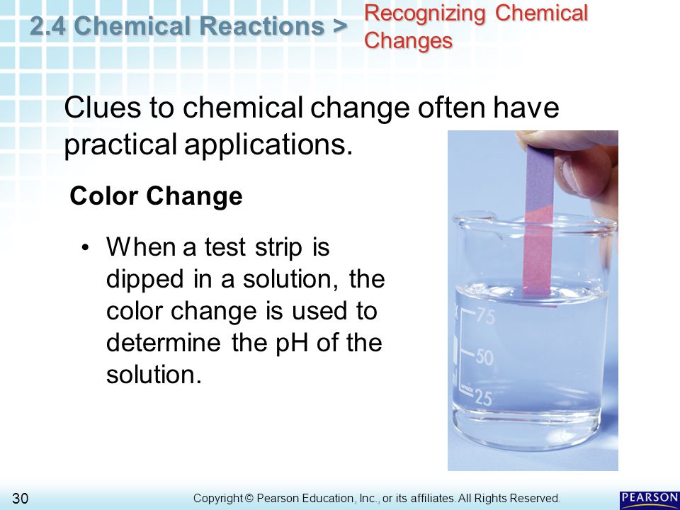 2.4 Chemical Reactions > 30 Copyright © Pearson Education, Inc., or its affiliates.