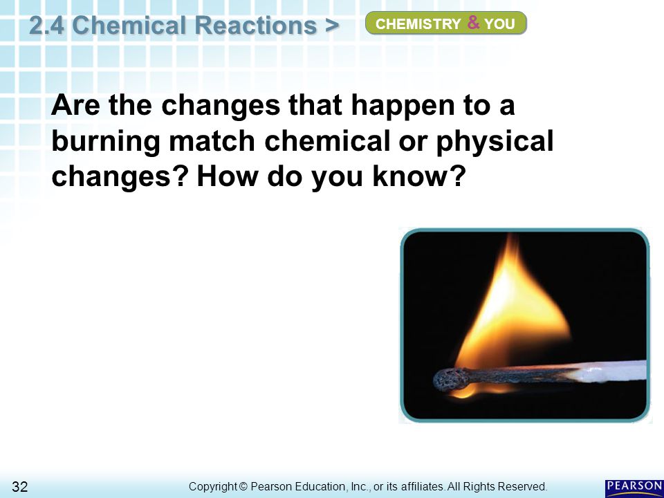 2.4 Chemical Reactions > 32 Copyright © Pearson Education, Inc., or its affiliates.
