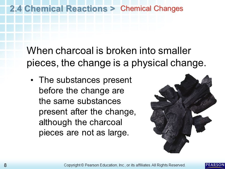 2.4 Chemical Reactions > 8 Copyright © Pearson Education, Inc., or its affiliates.