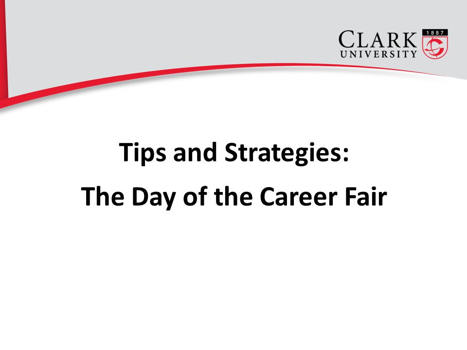 Tips and Strategies: The Day of the Career Fair 14