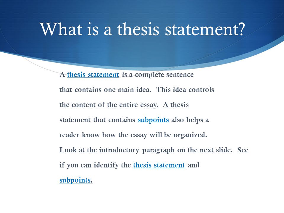 What is a thesis sentence statement