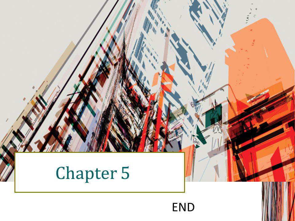 Chapter 5 END