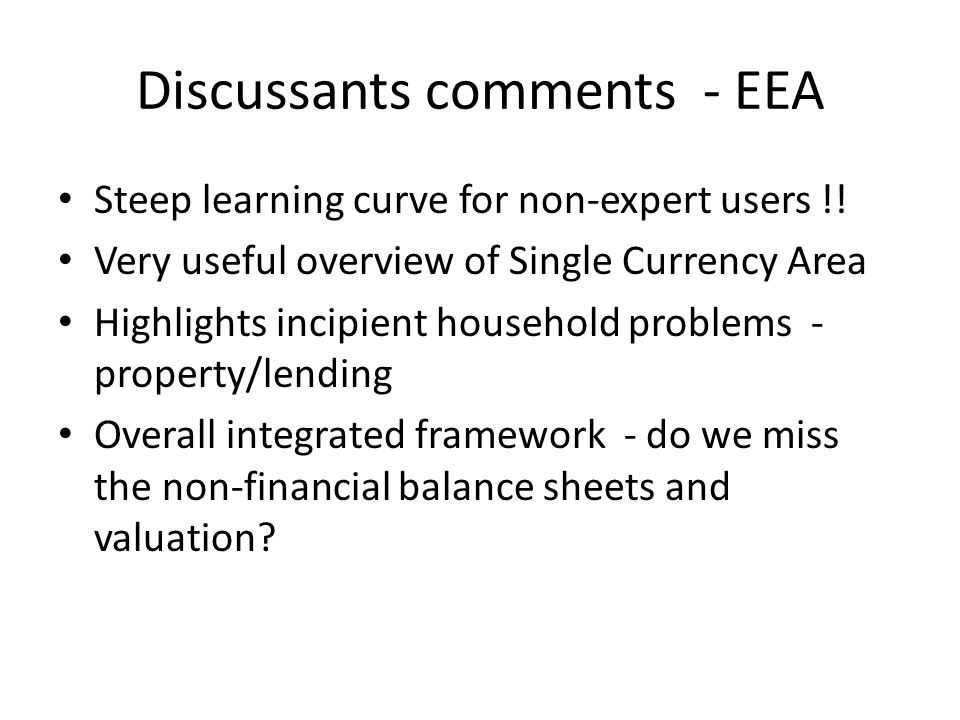 Discussants comments - EEA Steep learning curve for non-expert users !.