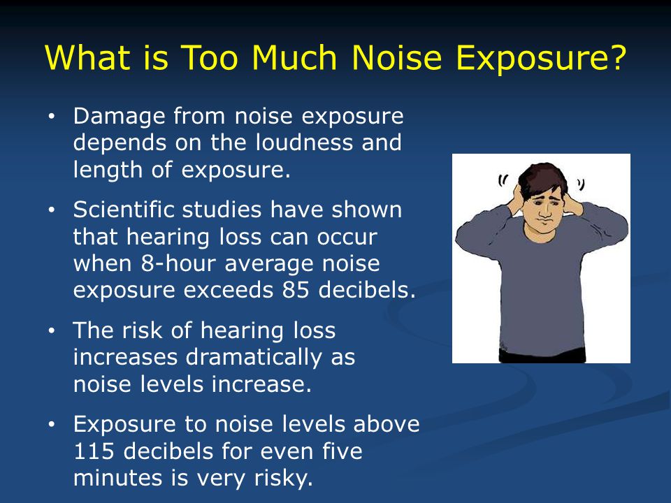 What is Too Much Noise Exposure.