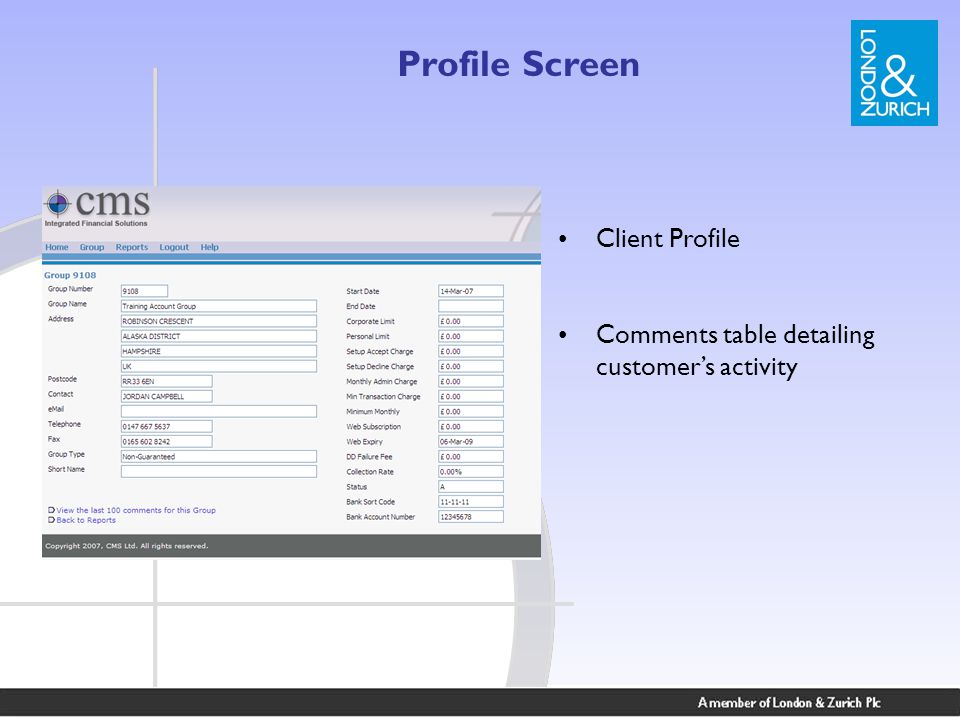 Client Profile Comments table detailing customer’s activity Profile Screen