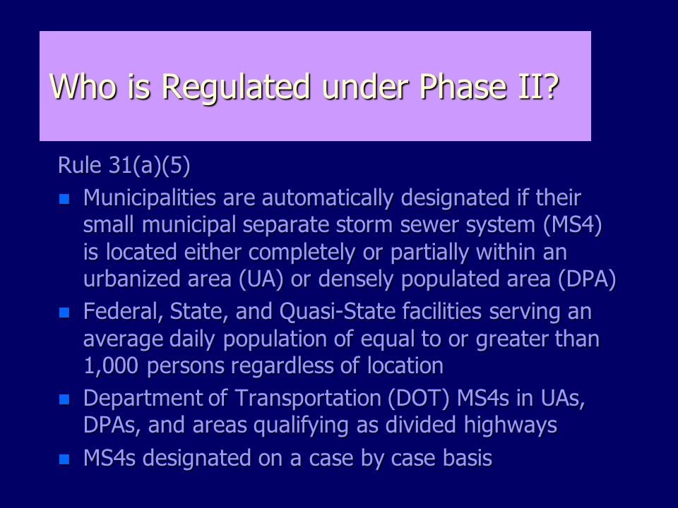 Who is Regulated under Phase II.