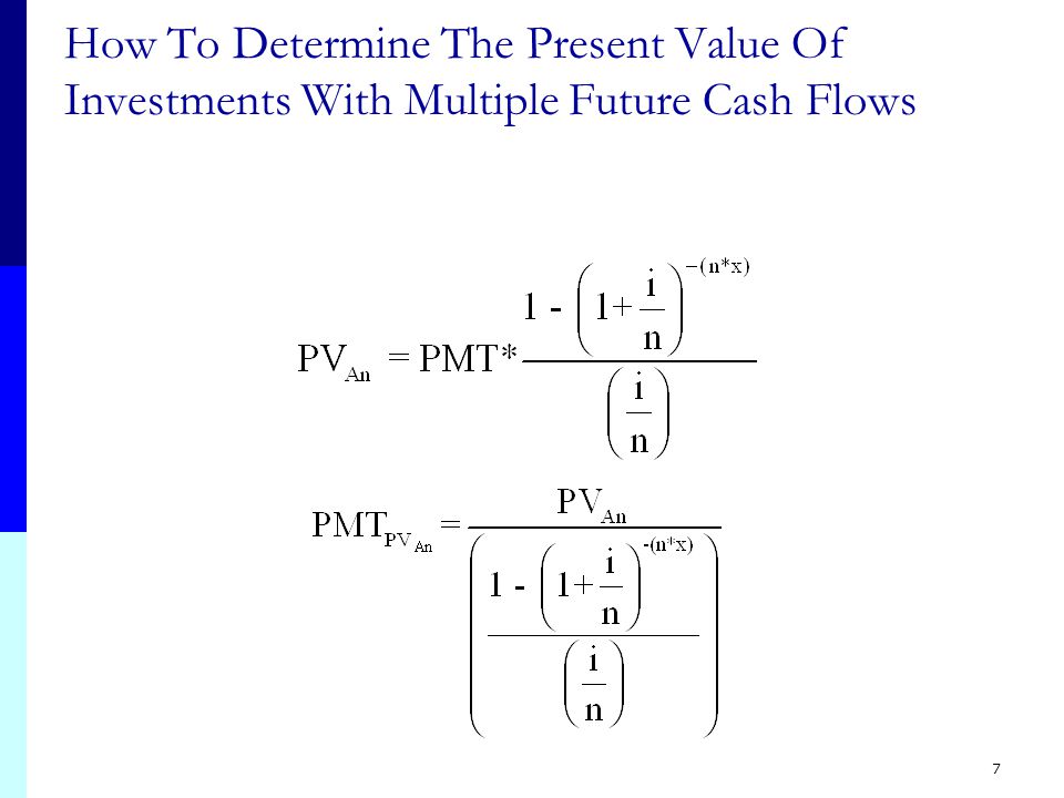 6 Annuities (Math) All the cash flow associated with an annuity represent a geometric sequences Geometric sequences: A geometric sequence is one in which each successive term of the sequence is the same nonzero constant multiple of the preceding term  Constant multiple = (successive term)/(preceding term) Every two successive terms have a common ratio The total value of an annuity represents a finite geometric series Geometric series: The sum of the terms in a geometric sequence