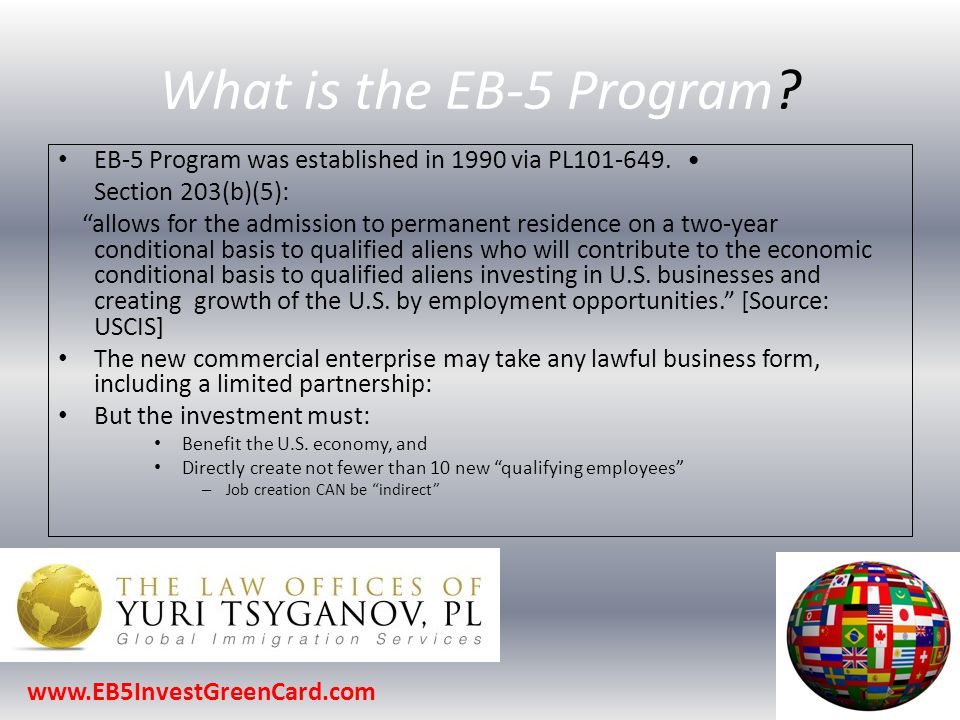 What is the EB-5 Program. EB-5 Program was established in 1990 via PL