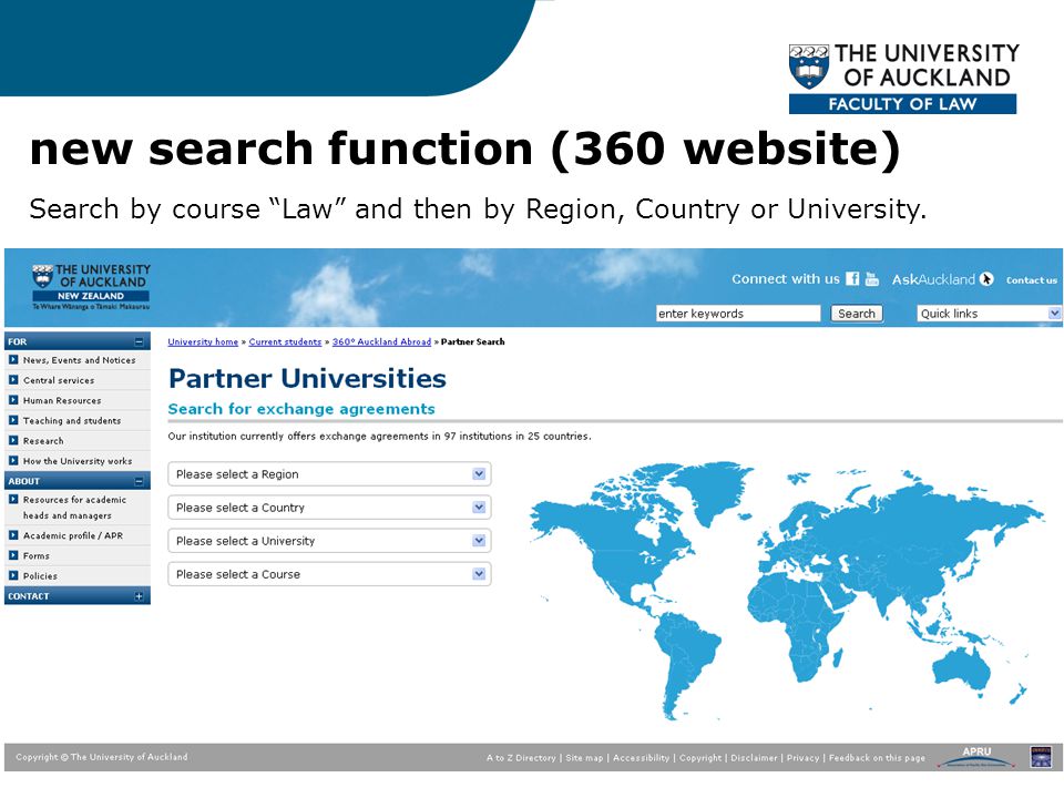 new search function (360 website) Search by course Law and then by Region, Country or University.