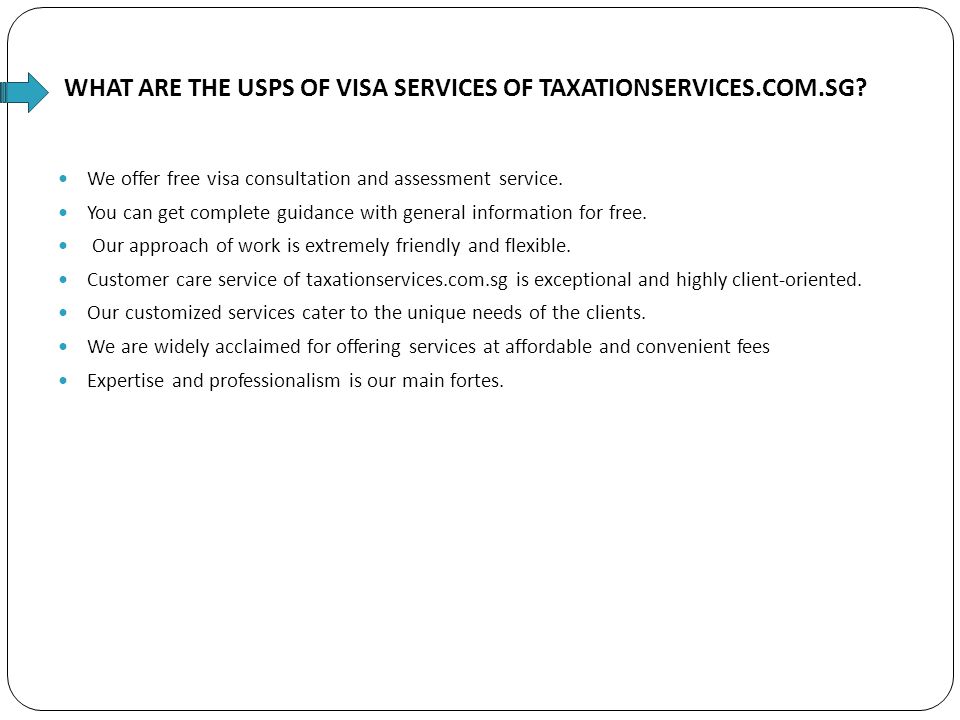 WHAT ARE THE USPS OF VISA SERVICES OF TAXATIONSERVICES.COM.SG.