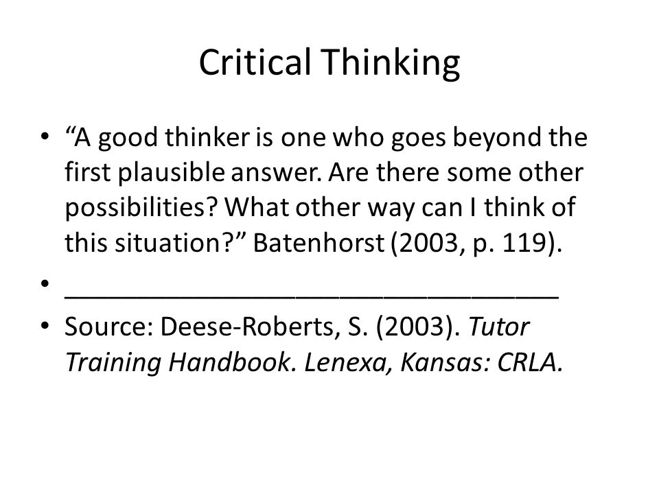 interesting critical thinking topics Critical thinking skills are a foundation of a college education objective reasoning, sound decision making and the ability to articulate complex ideas are skills that professors and future. interesting critical thinking topics Critical thinking skills are a foundation of a college education objective reasoning, sound decision making and the ability to articulate complex ideas are skills that professors and future.