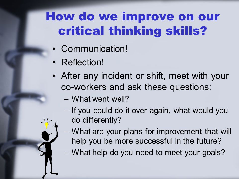 Critical Thinking And Reflection