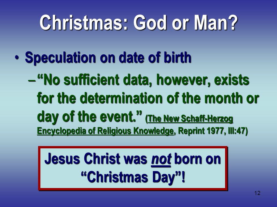 12 Christmas: God or Man.