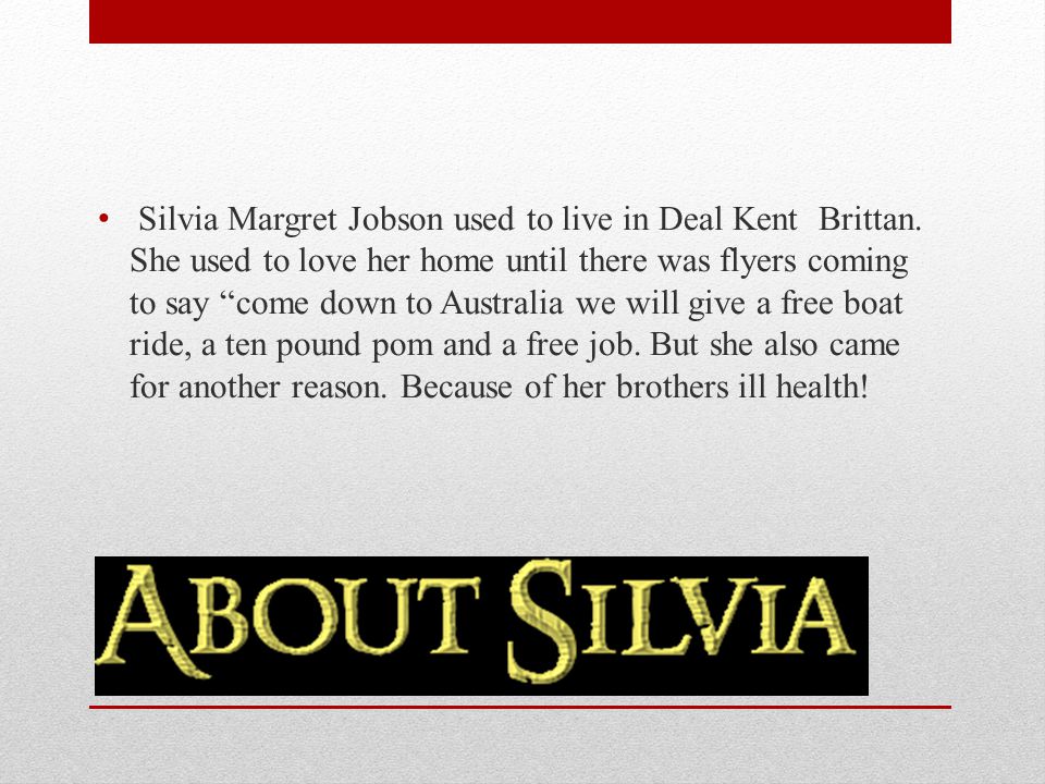 Silvia Margret Jobson used to live in Deal Kent Brittan.