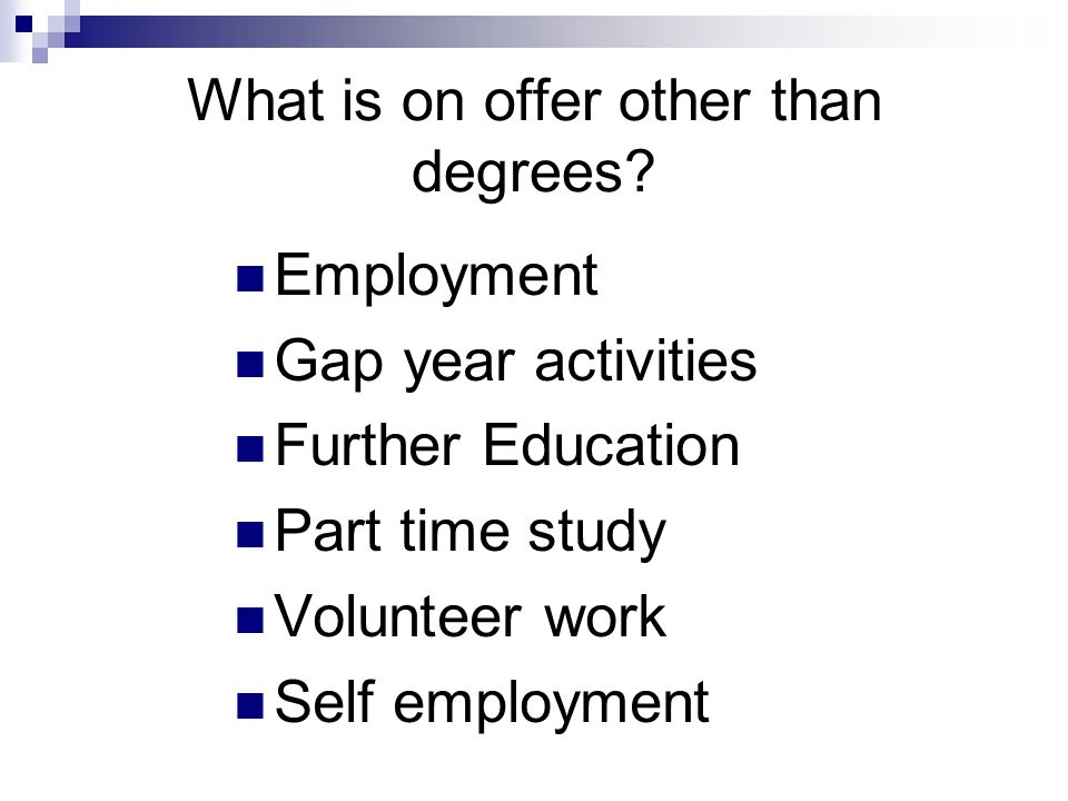 What is on offer other than degrees.