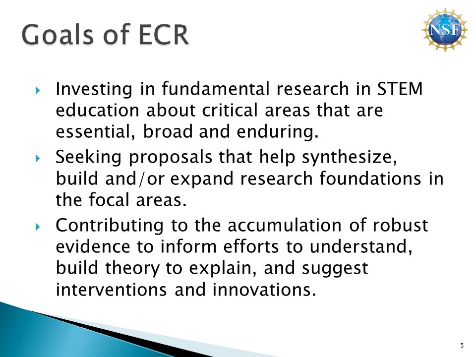  Investing in fundamental research in STEM education about critical areas that are essential, broad and enduring.