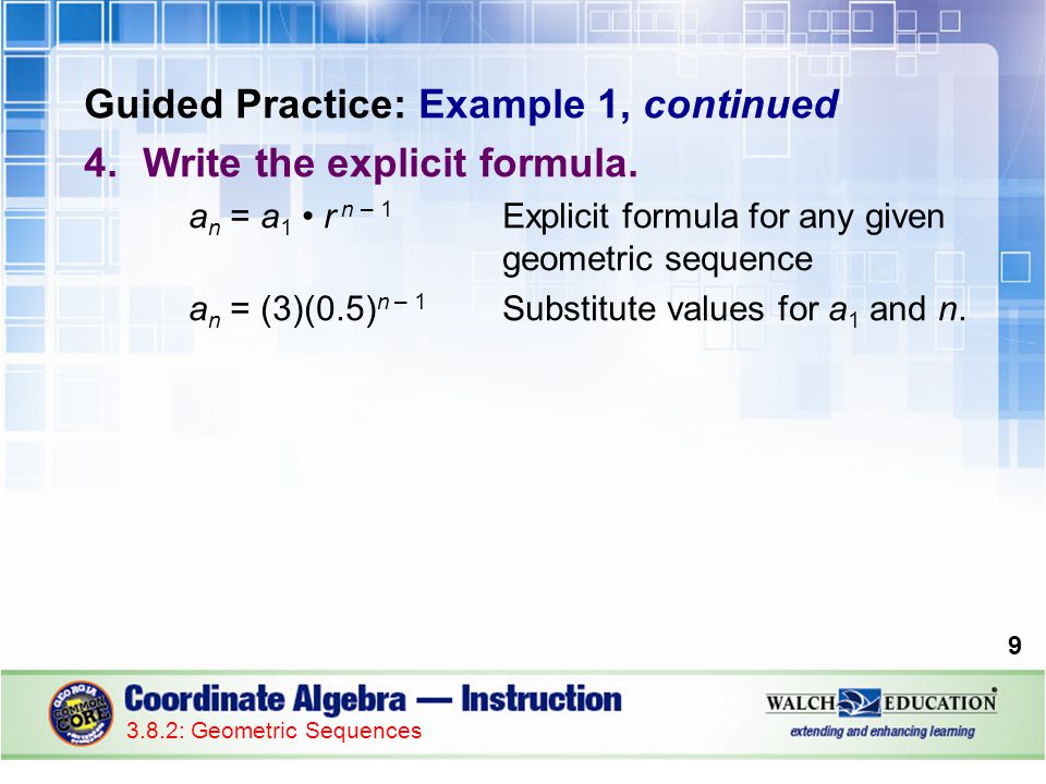 Guided Practice: Example 1, continued 4.Write the explicit formula.