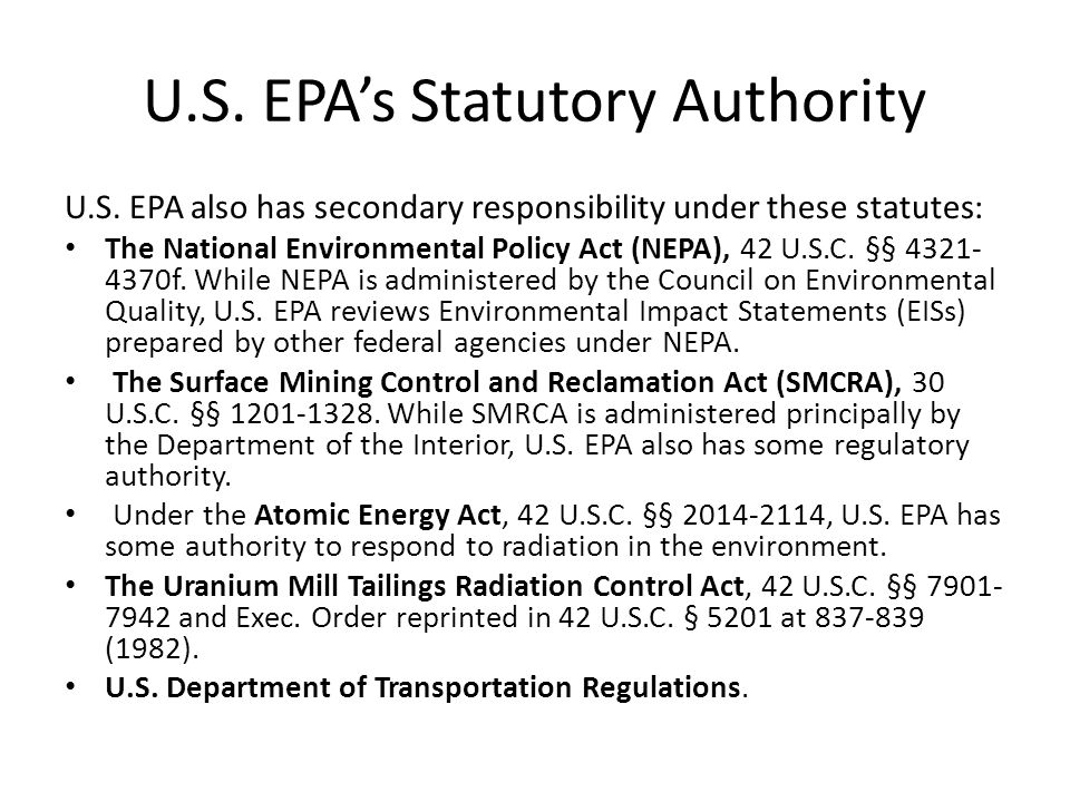 U.S. EPA’s Statutory Authority U.S.