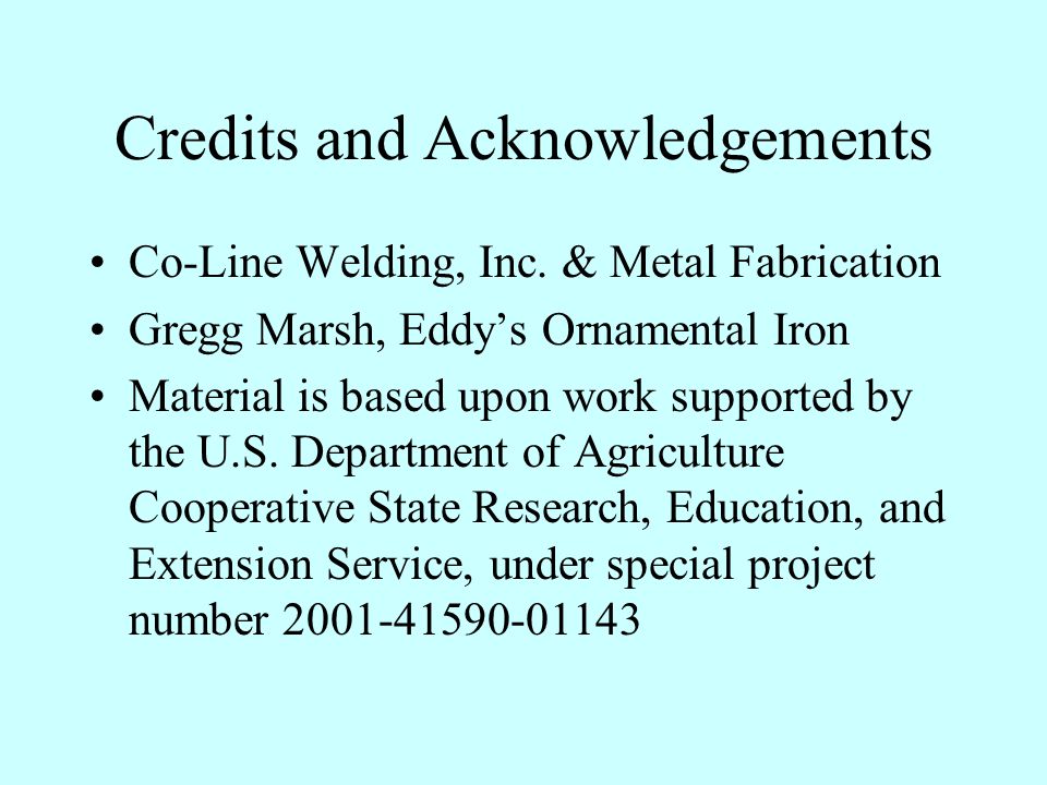 Credits and Acknowledgements Co-Line Welding, Inc.