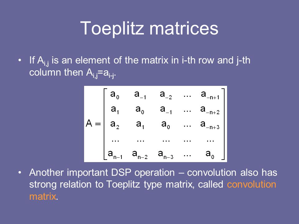 Unit Review Exam Preparation M513 Advanced Dsp Techniques 60 Toeplitz