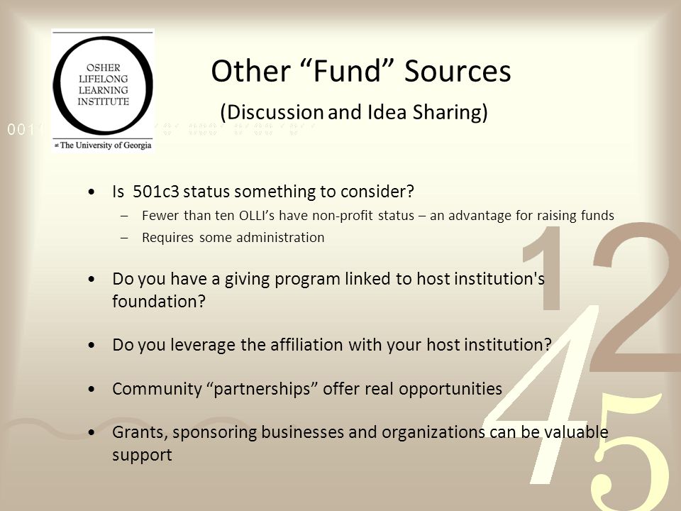 Other Fund Sources (Discussion and Idea Sharing) Is 501c3 status something to consider.