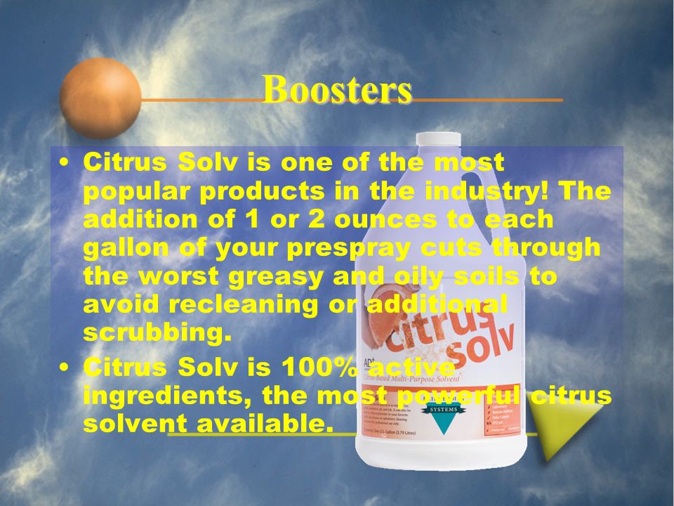 Boosters Citrus Solv is one of the most popular products in the industry.