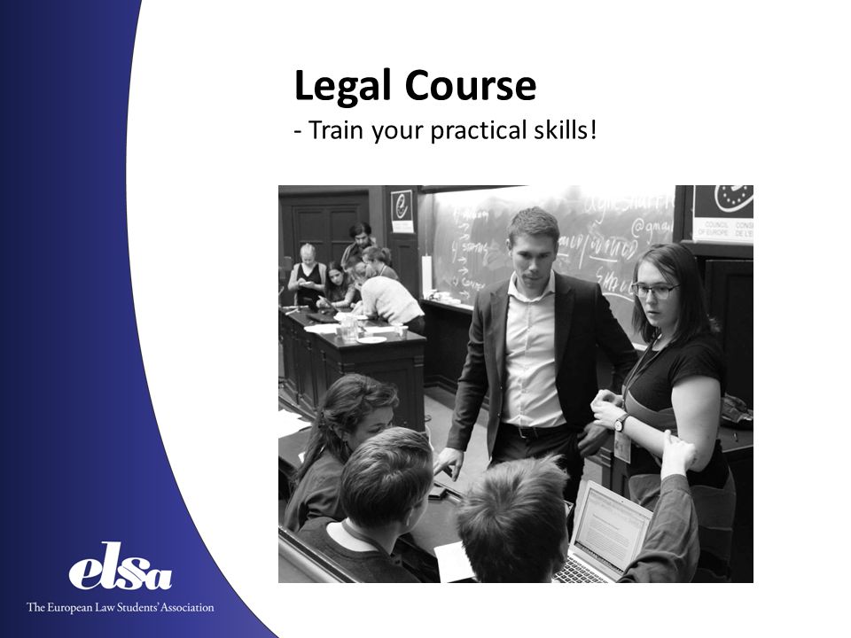 Legal Course - Train your practical skills!