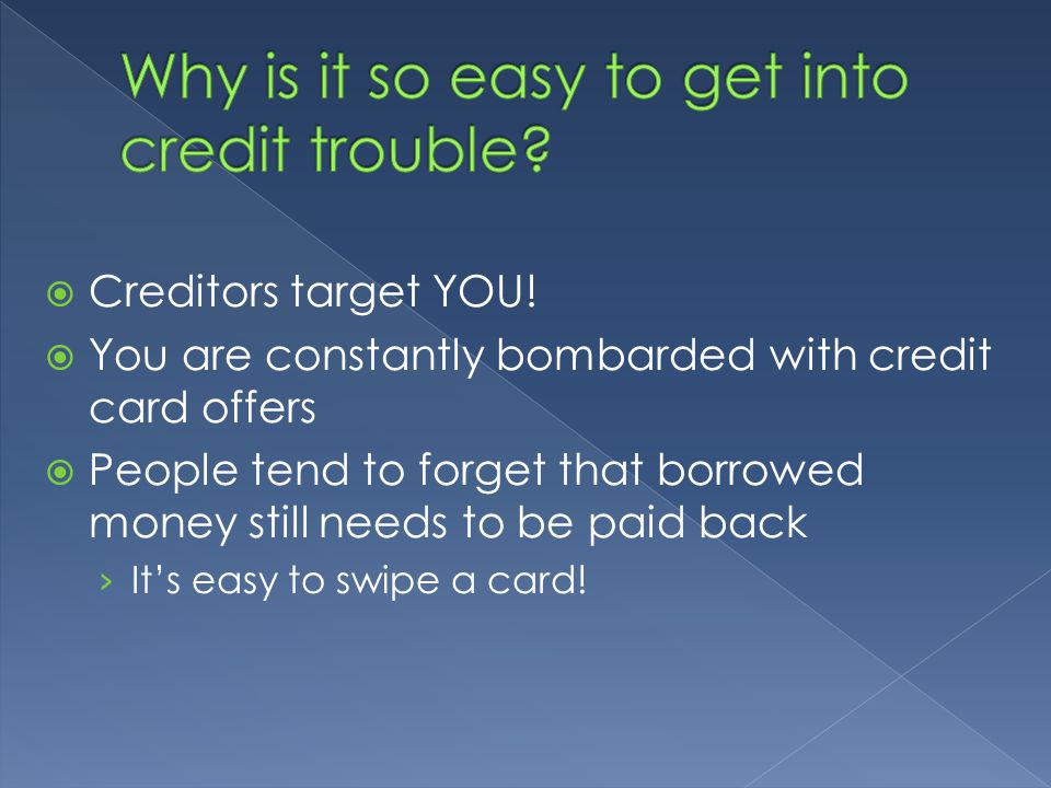  Creditors target YOU.