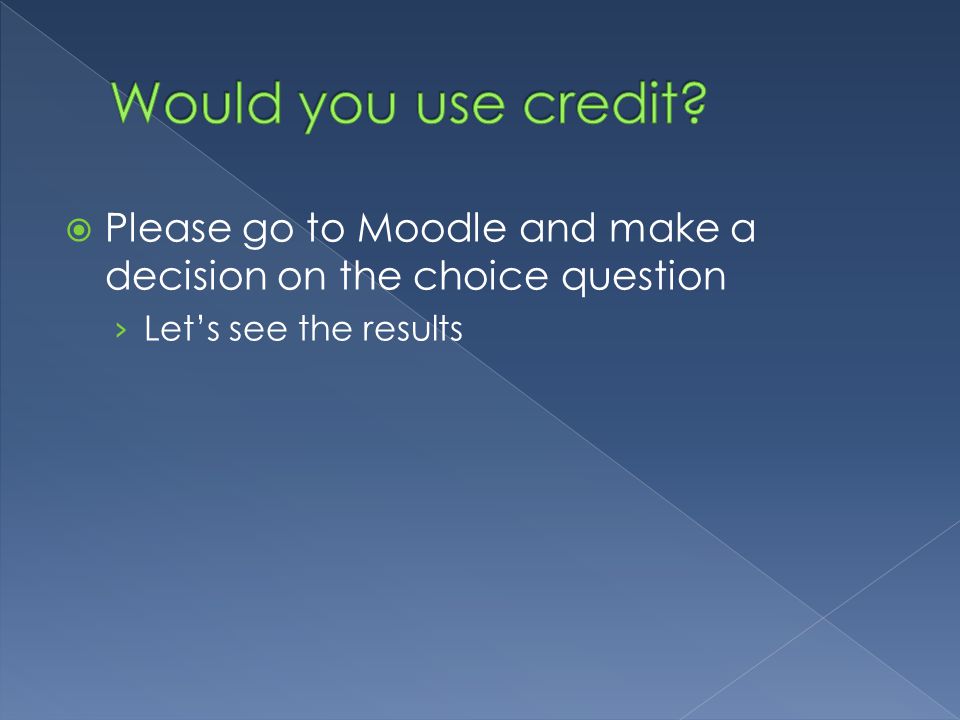  Please go to Moodle and make a decision on the choice question › Let’s see the results
