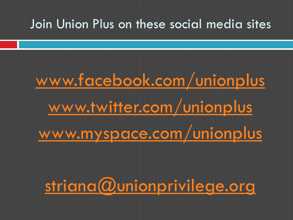 Join Union Plus on these social media sites