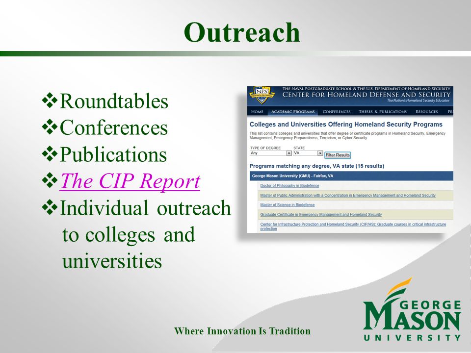 Outreach  Roundtables  Conferences  Publications  The CIP Report The CIP Report  Individual outreach to colleges and universities Where Innovation Is Tradition