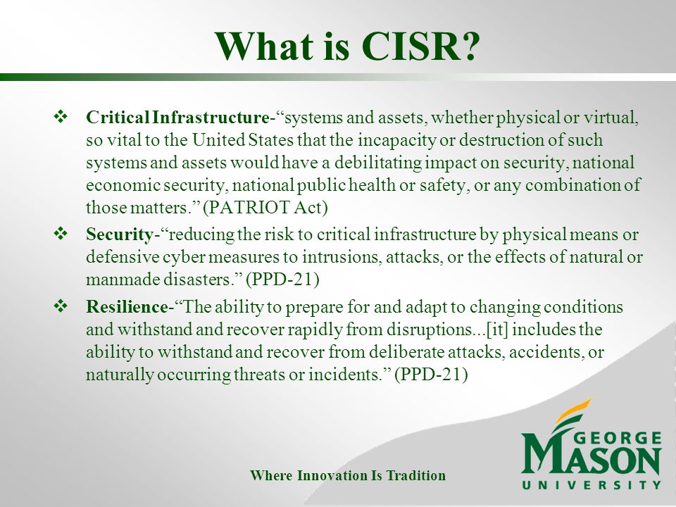 What is CISR.
